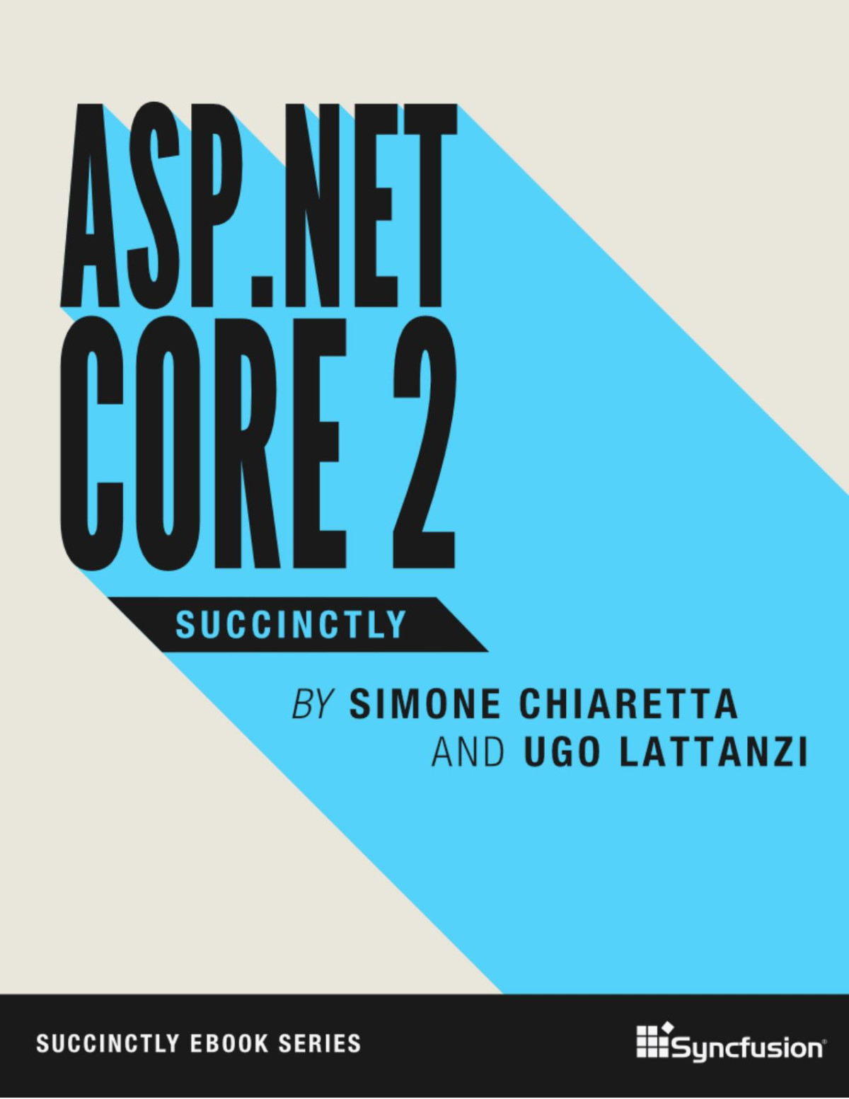 Aspnet Core 2 Succinctly Simone Chiaretta Ugo Lattanzi