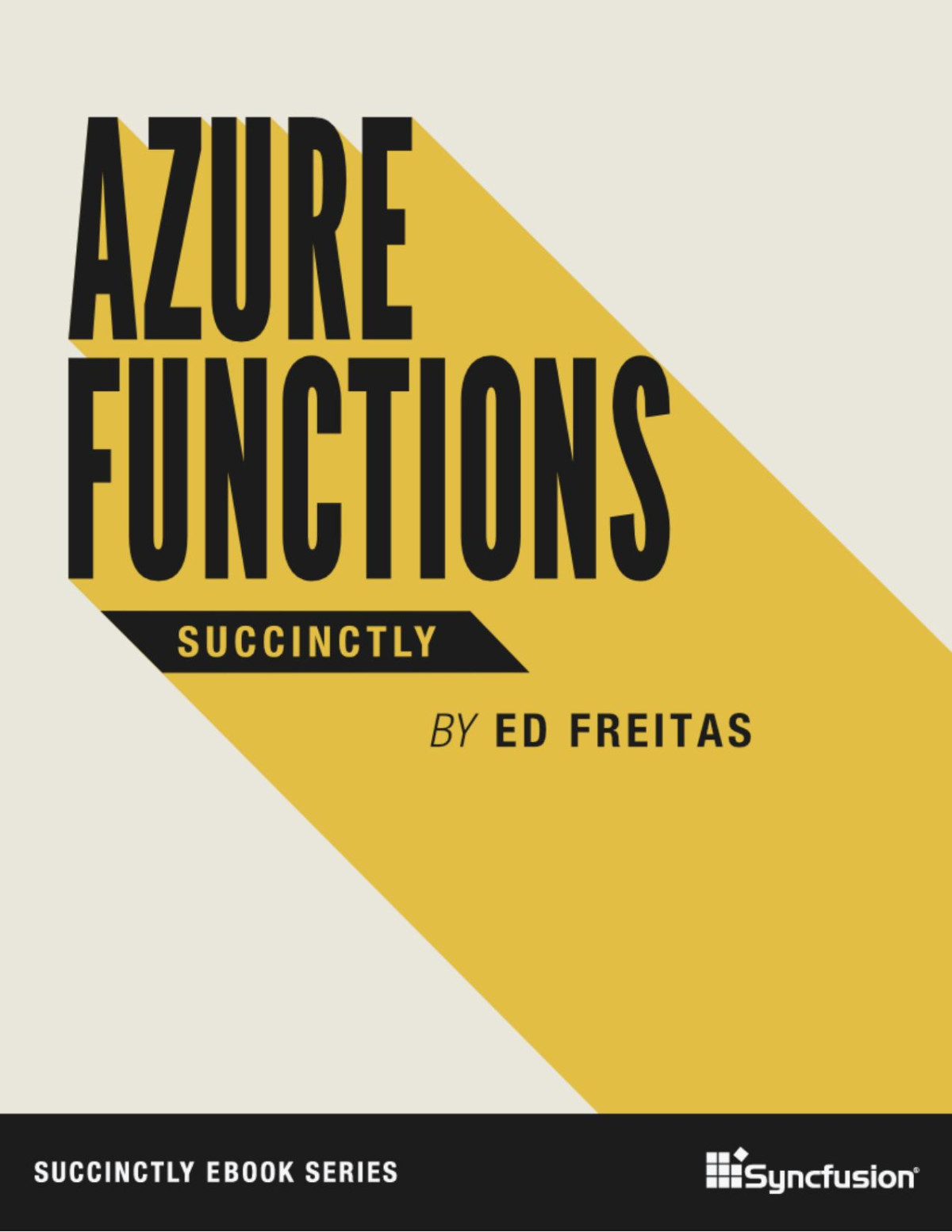 Azure Functions Succinctly Ed Freitas