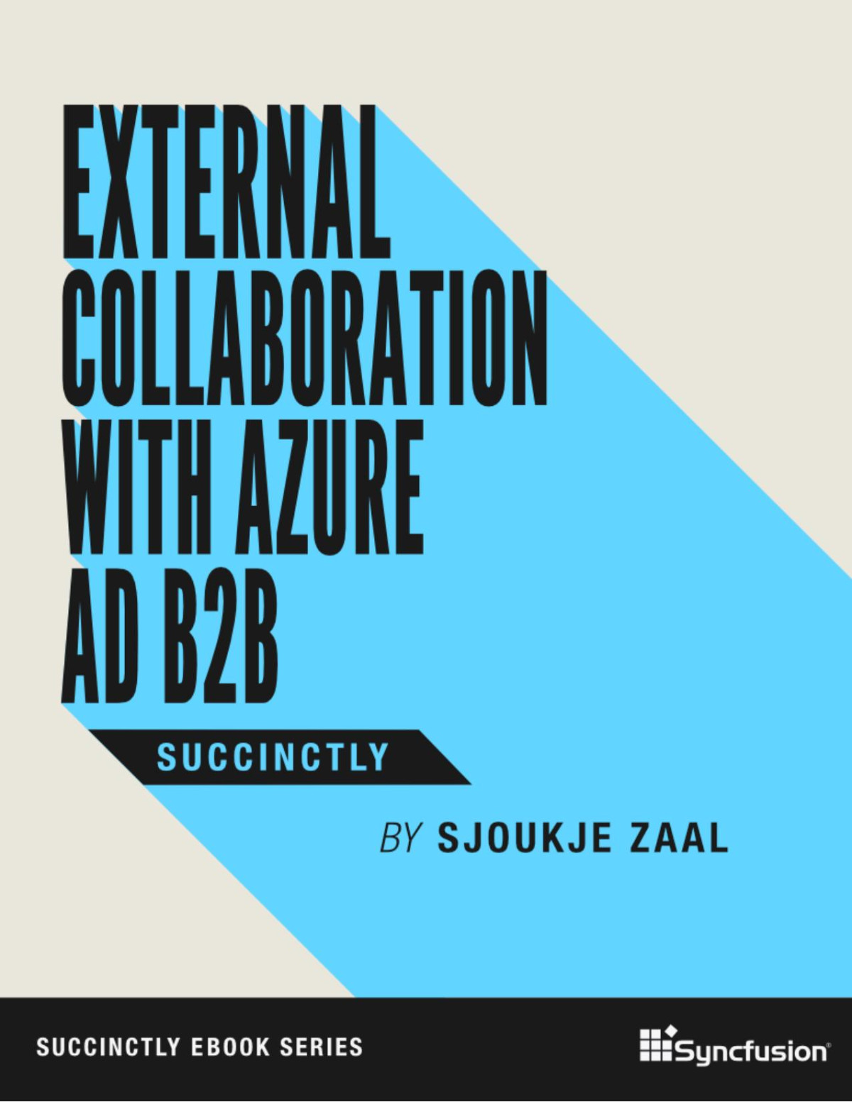 External Collaboration With Azure Ad B2b Succinctly Sjoukje Zaal