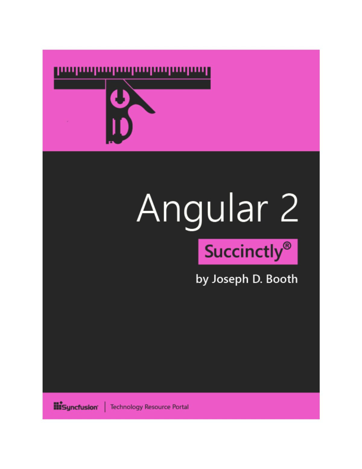 Angular 2 Succinctly Joseph D Booth