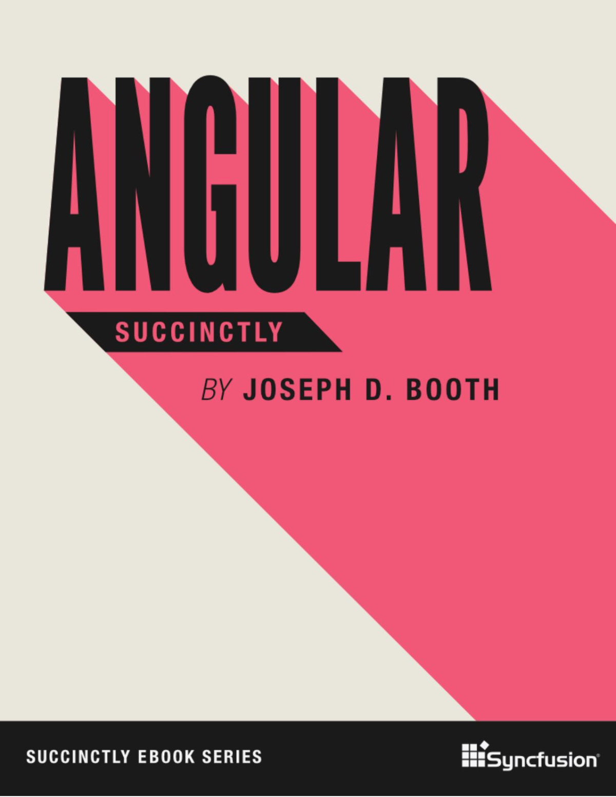 Angular Succinctly Joseph D Booth