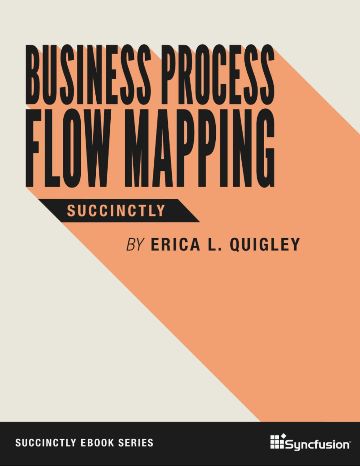 Business Process Flow Mapping Succinctly Erica Quigley