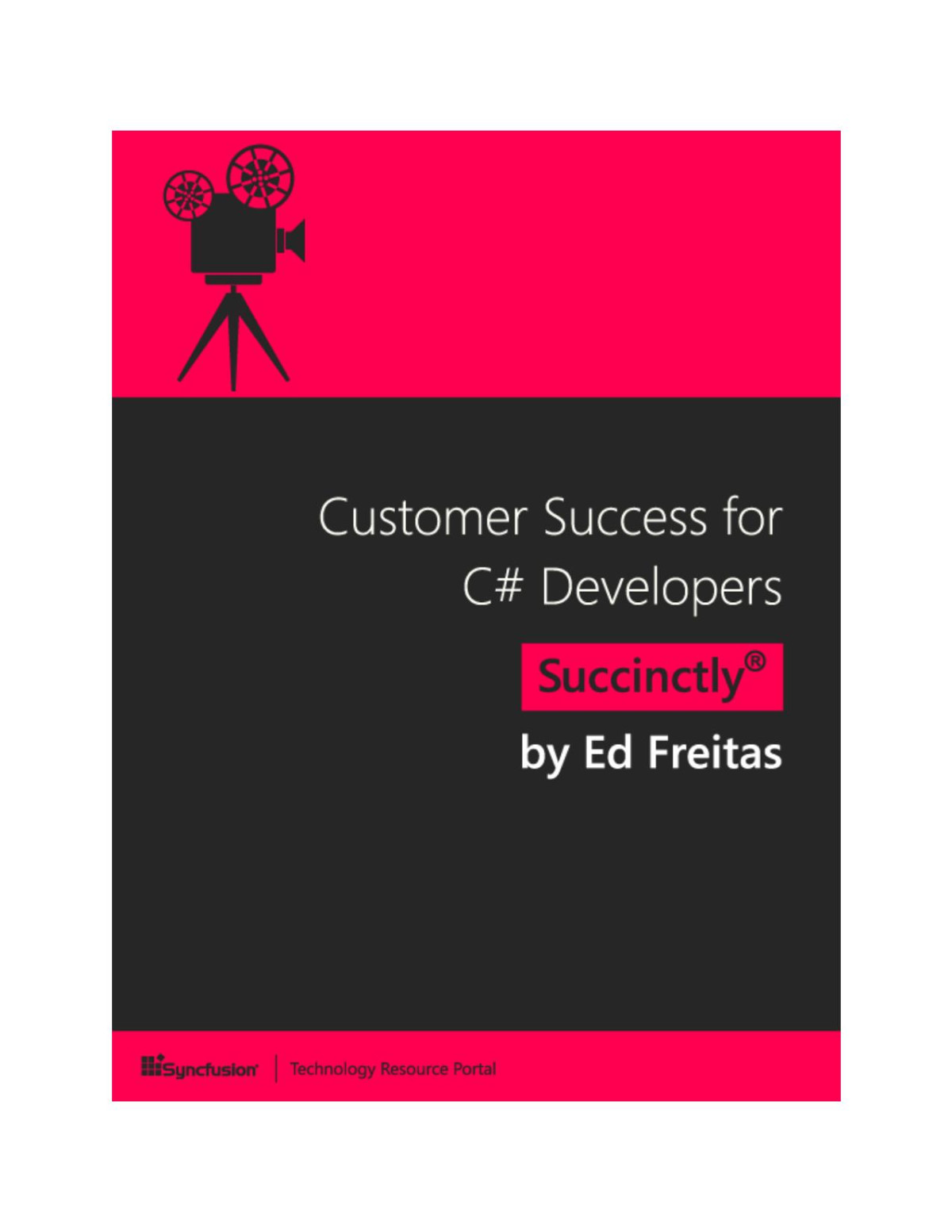 Customer Success For C Developers Succinctly Ed Freitas