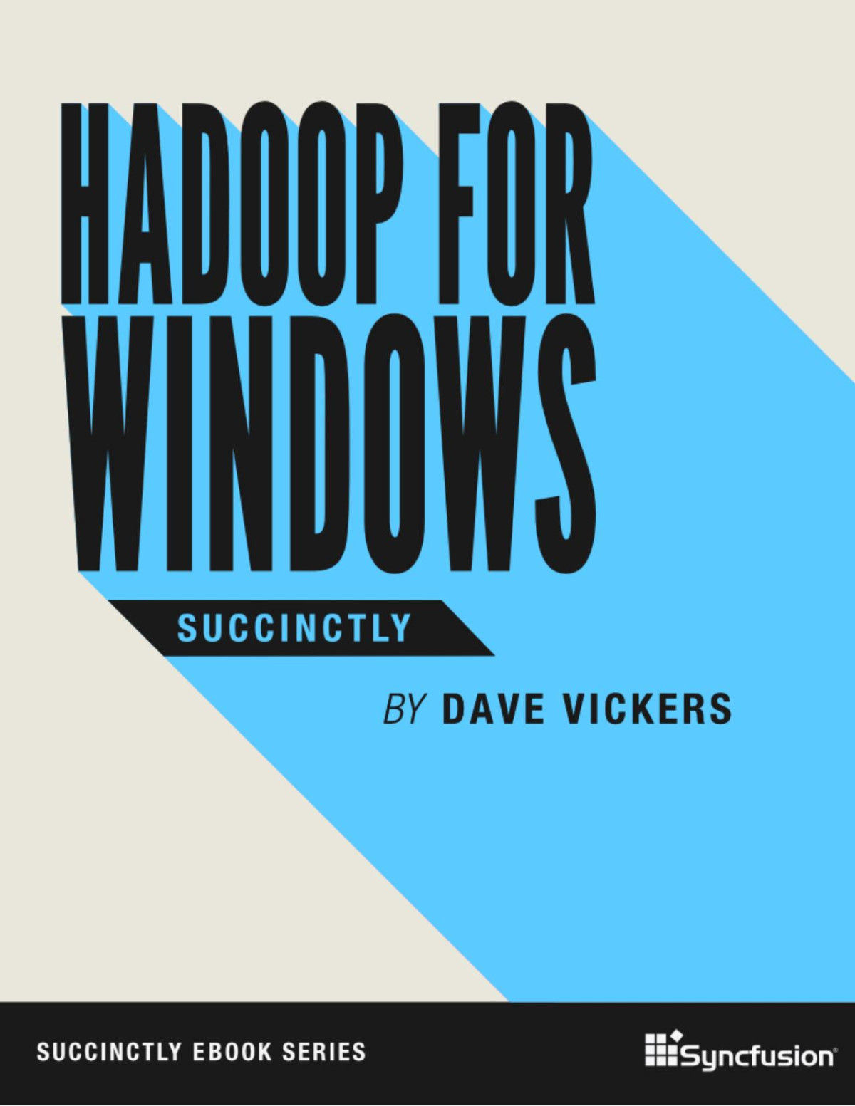 Hadoop For Windows Succinctly Dave Vickers