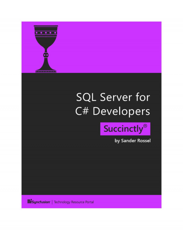 Sql Server For C Developers Succinctly Sander Rossel