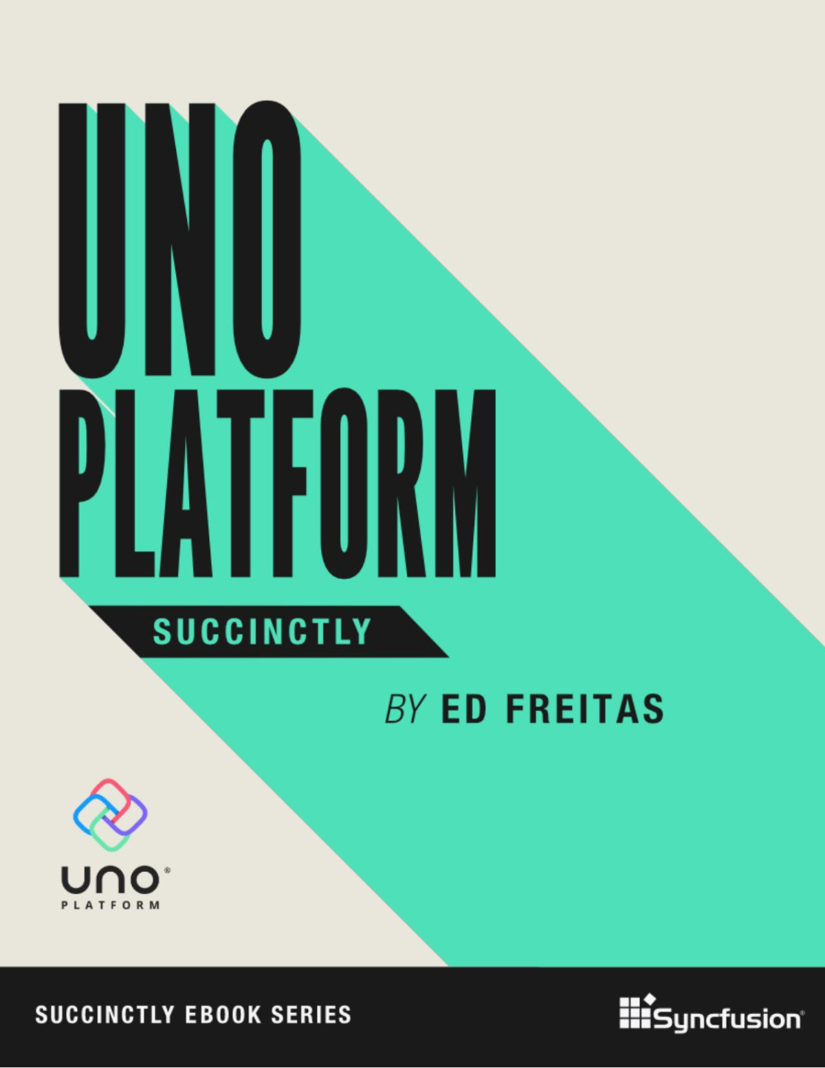 Uno Platform Succinctly Ed Freitas