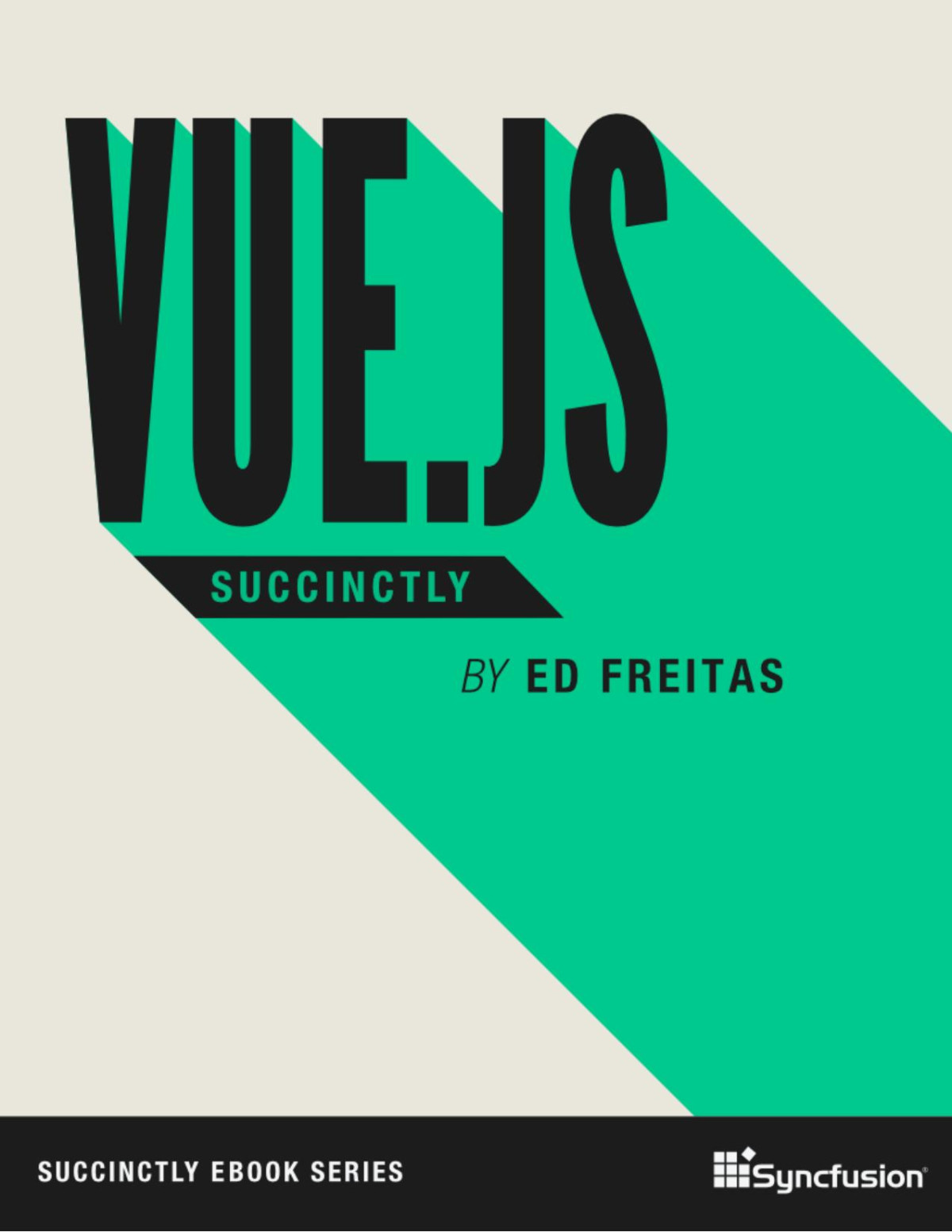 Vuejs Succinctly 20200611 Ed Freitas