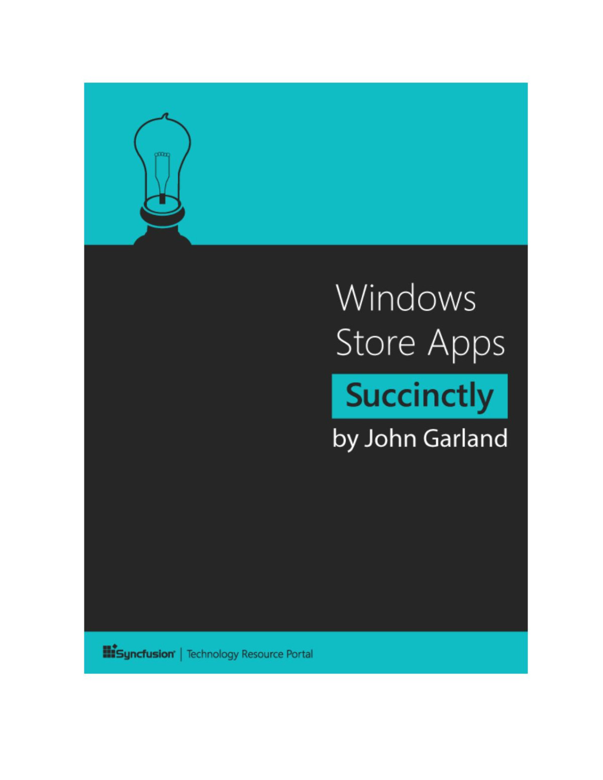 Windows Store Apps Succinctly John Garland