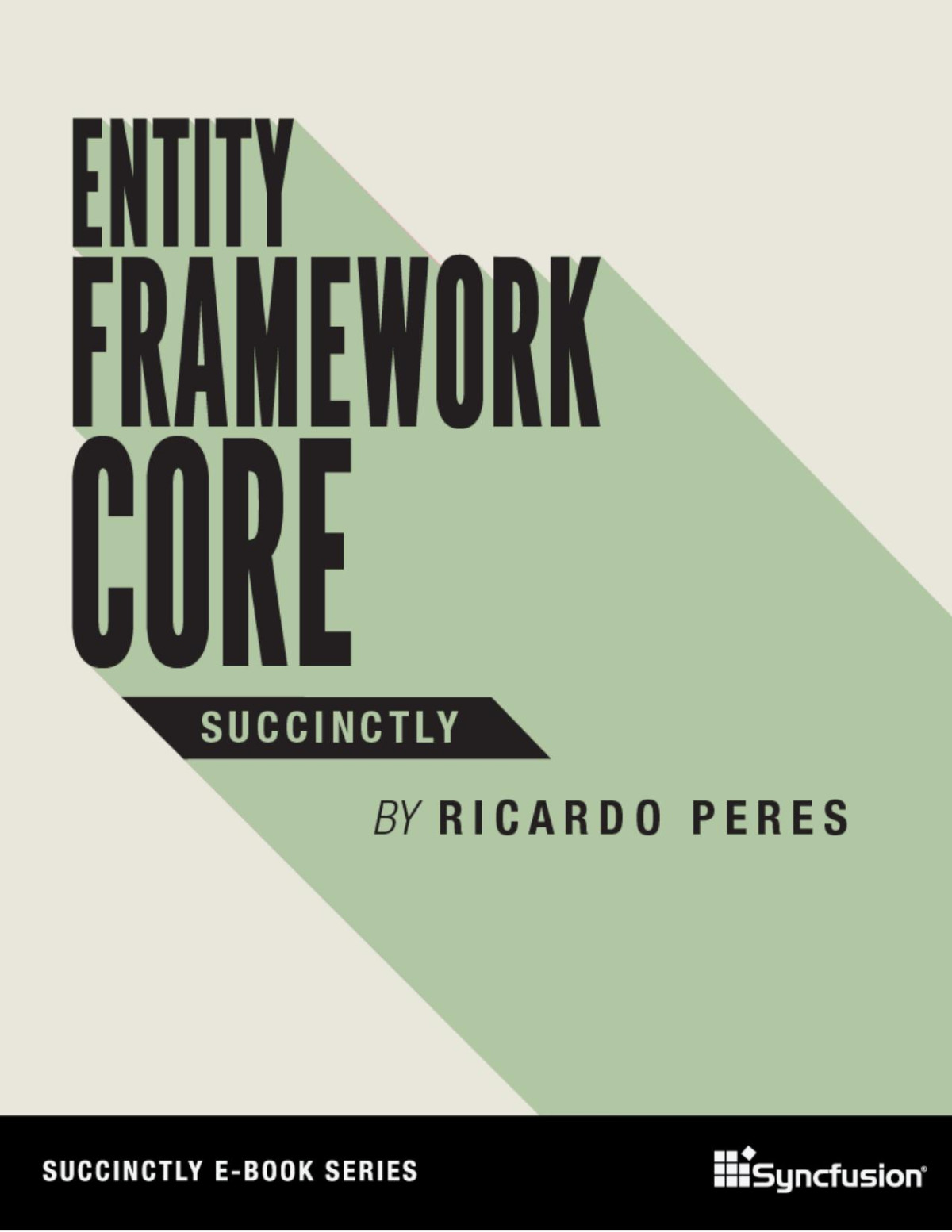 Entity Framework Core Succinctly Ricardo Peres