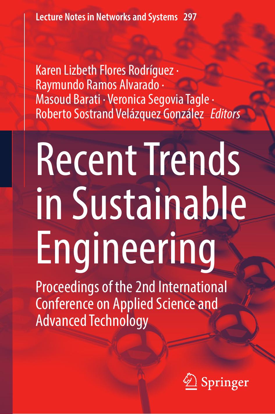 Recent Trends In Sustainable Engineering Proceedings Of The 2nd International Conference On Applied Science And Advanced Technology Karen Lizbeth Flores Rodrguez