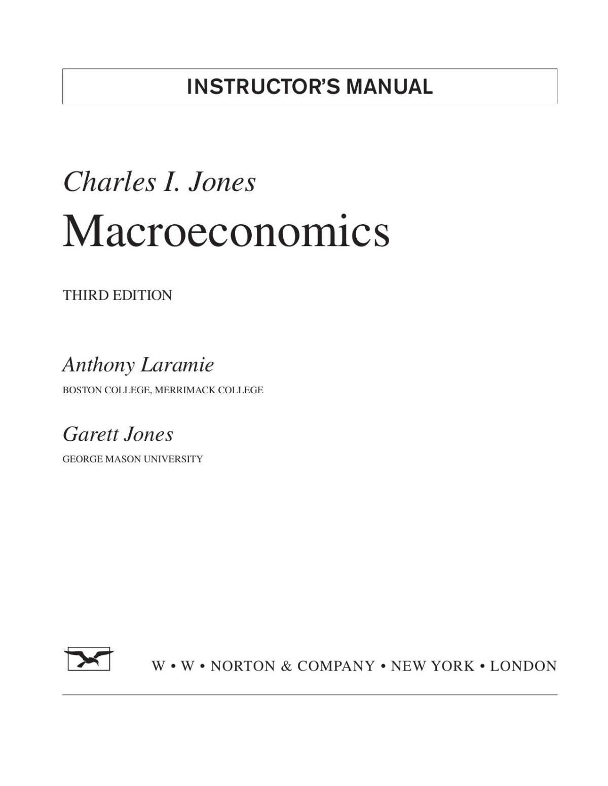 Instructors Manual For Macroeconomics 3e 3rd Charles I Jones