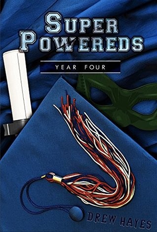 Super Powereds Year 4 Drew Hayes