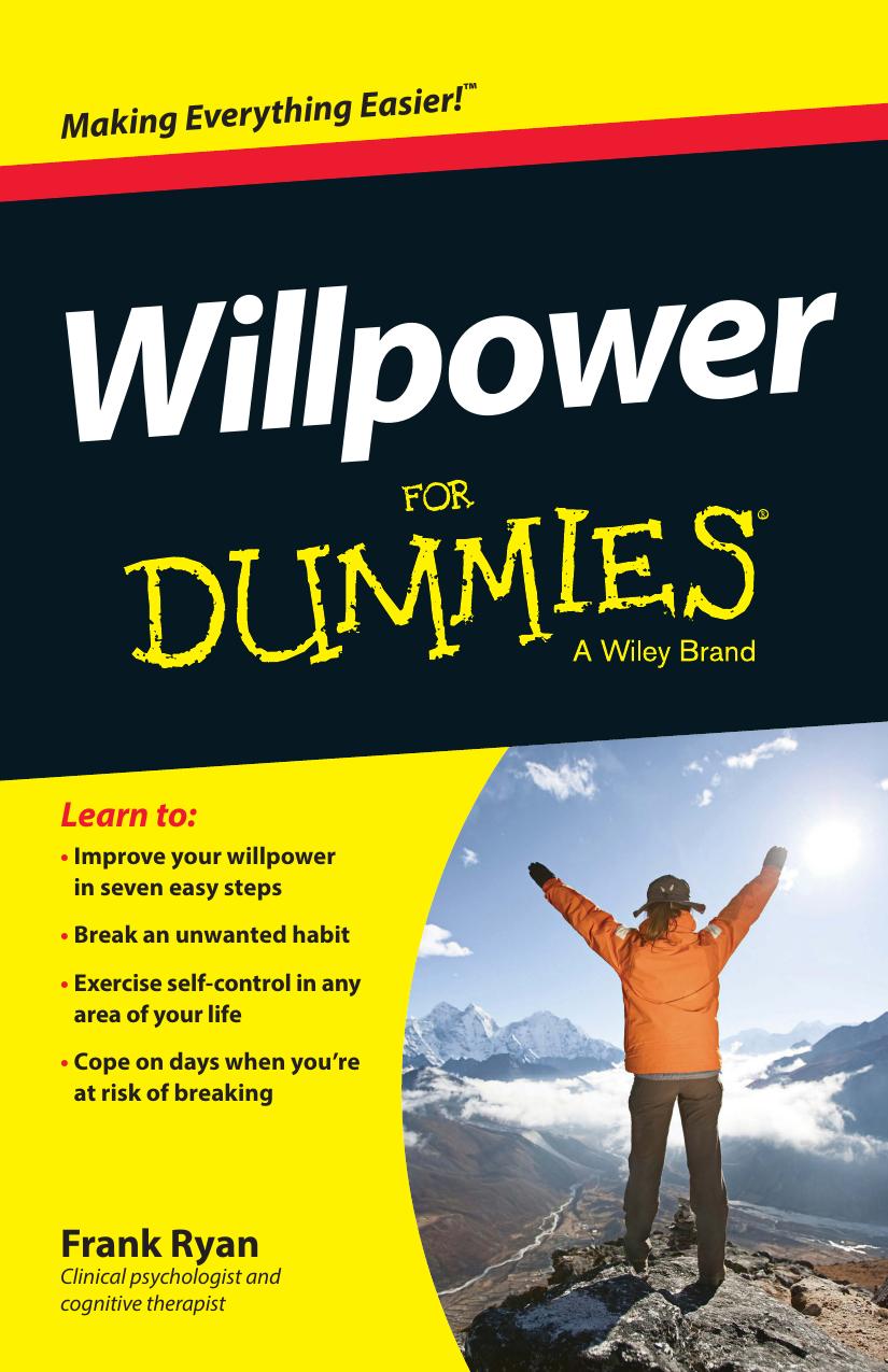 Willpower For Dummies 1st Edition Frank Ryan