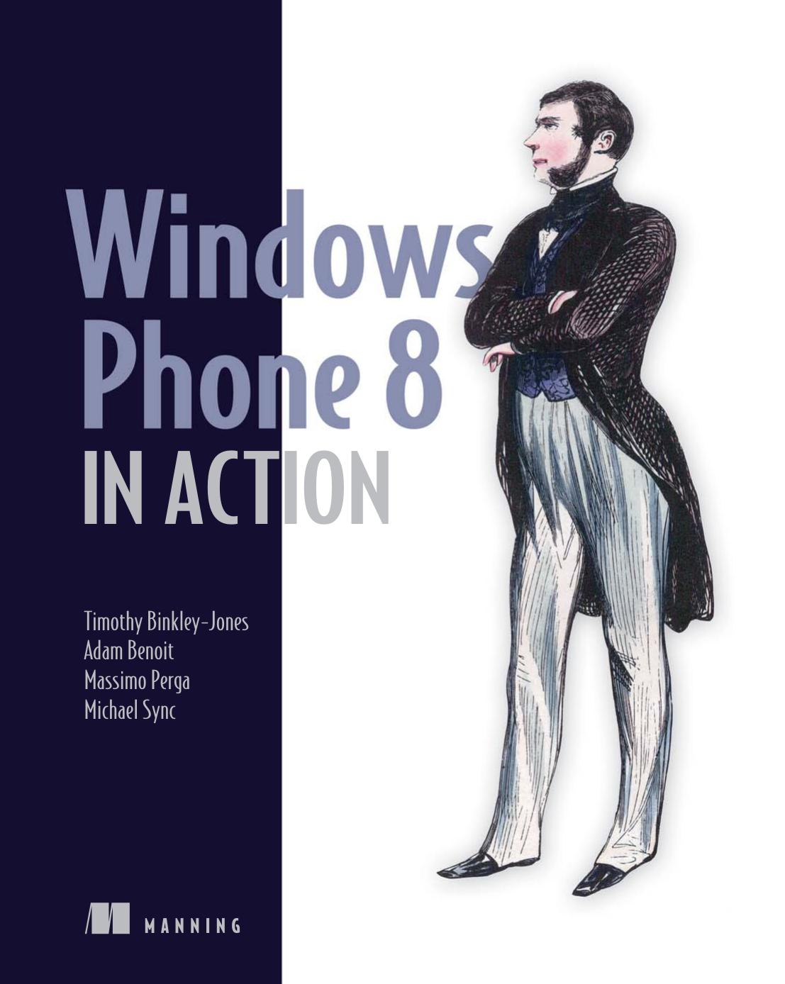 Windows Phone 8 In Action 2nd Edition Timothy Binkleyjones Massimo Perga