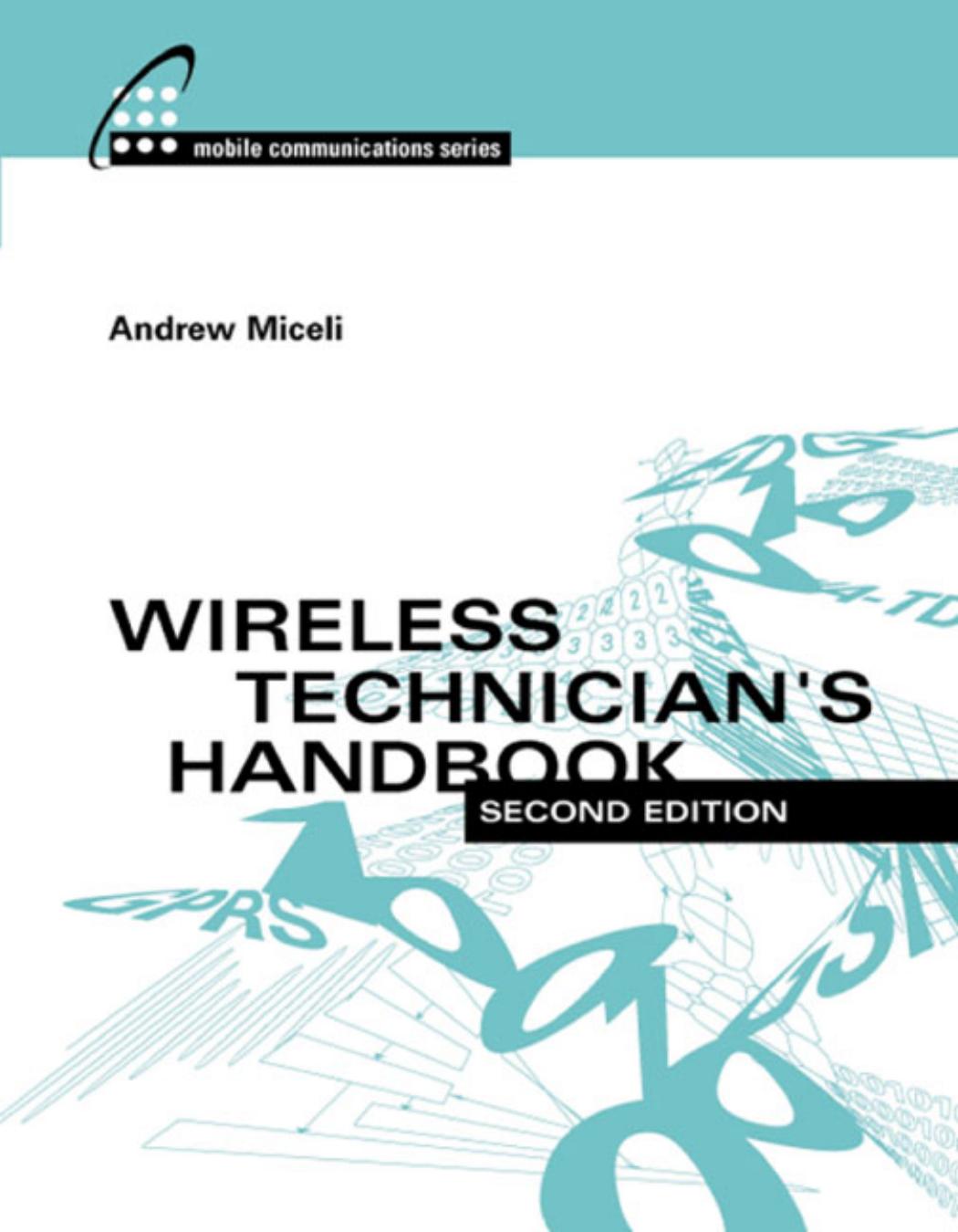 Wireless Technicians Handbook 2nd Edition Miceli Andrew