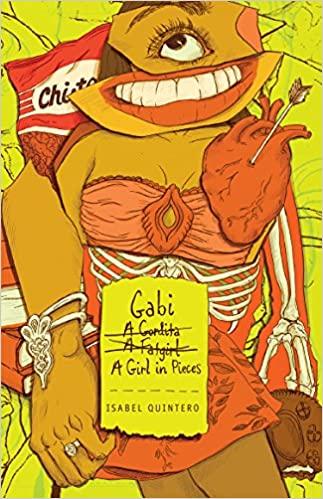 Gabi A Girl In Pieces Isabel Quintero