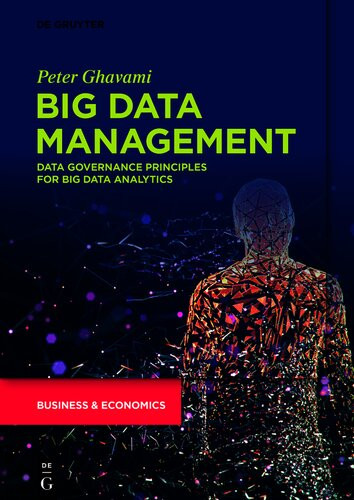 Big Data Management Data Governance Principles For Big Data Analytics Peter Ghavami