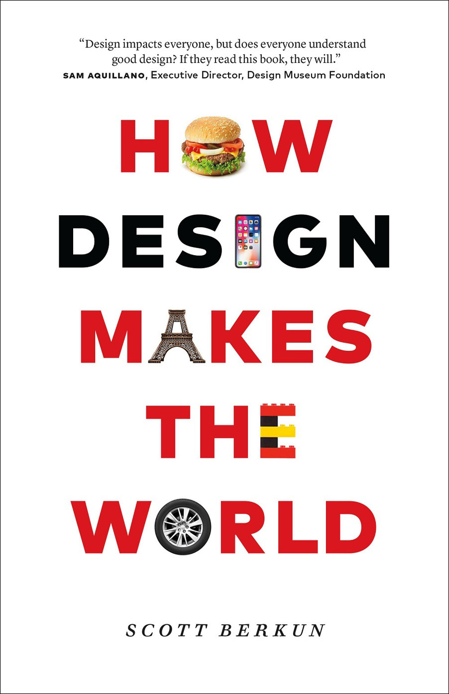 How Design Makes The World Scott Berkun