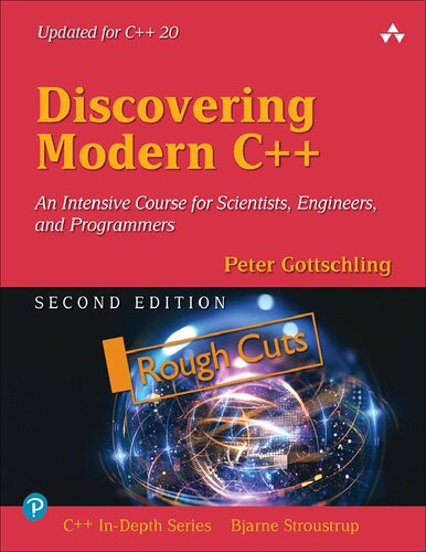 Discovering Modern C C Indepth Series 2nd Edition Peter Gottschling