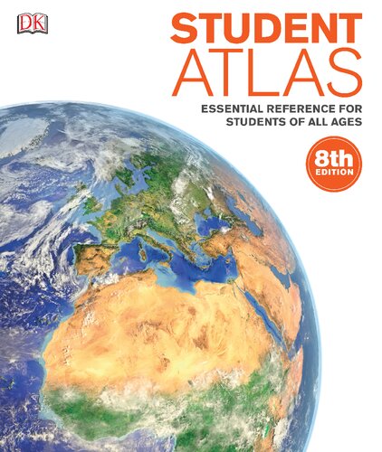 Student Atlas Essential Reference For Students Of All Ages 8th Edition 8th Edition Dk Publishing