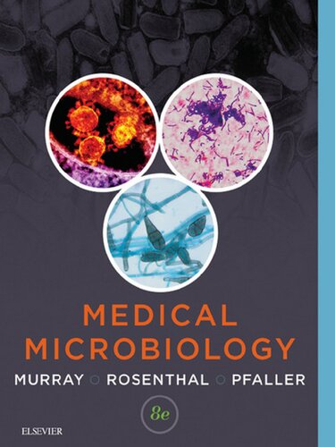 Medical Microbiology 8th Edition Michael A Pfaller Ken S Rosenthal