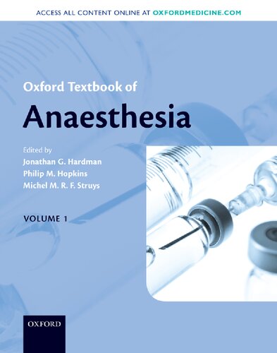 Oxford Textbook Of Anaesthesia 1st Edition Jonathan G Hardman Editor Philip M Hopkins Editor Michel M R F Struys Editor