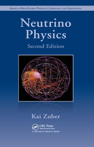 Neutrino Physics 2nd Edition Kai Zuber