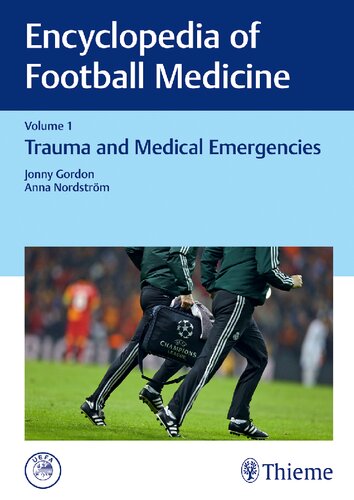 Encyclopedia Of Football Medicine Jonny Gordon Anna Nordstrm