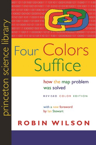 Four Colors Suffice How The Map Problem Was Solved Revised Color Edition Robin Wilson