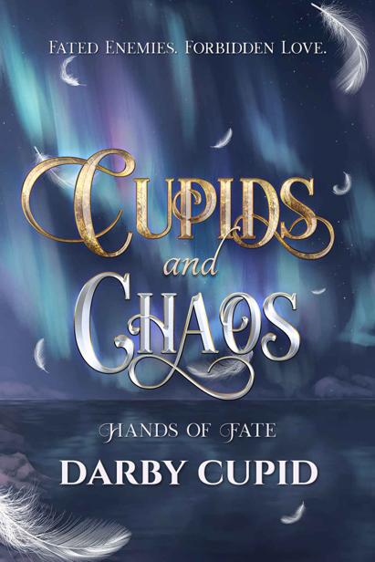Cupids And Chaos Hands Of Fate Darby Cupid