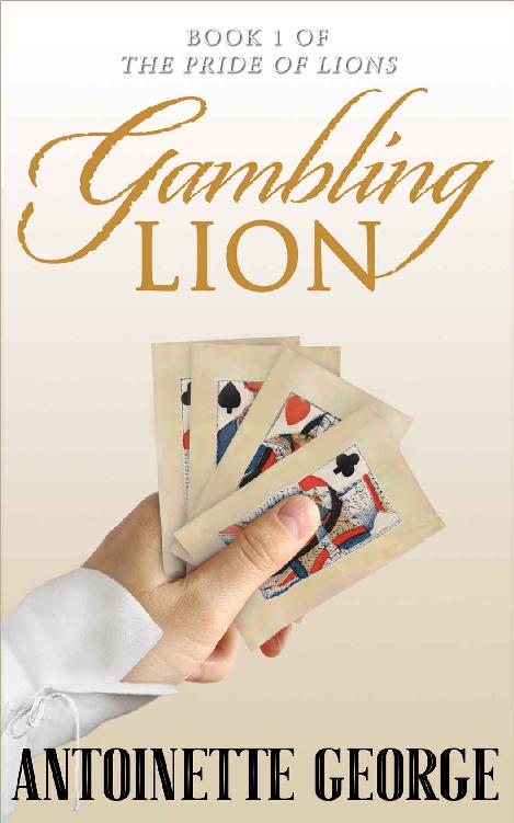 Gambling Lion The Pride Of Lions Book 1 Antoinette George