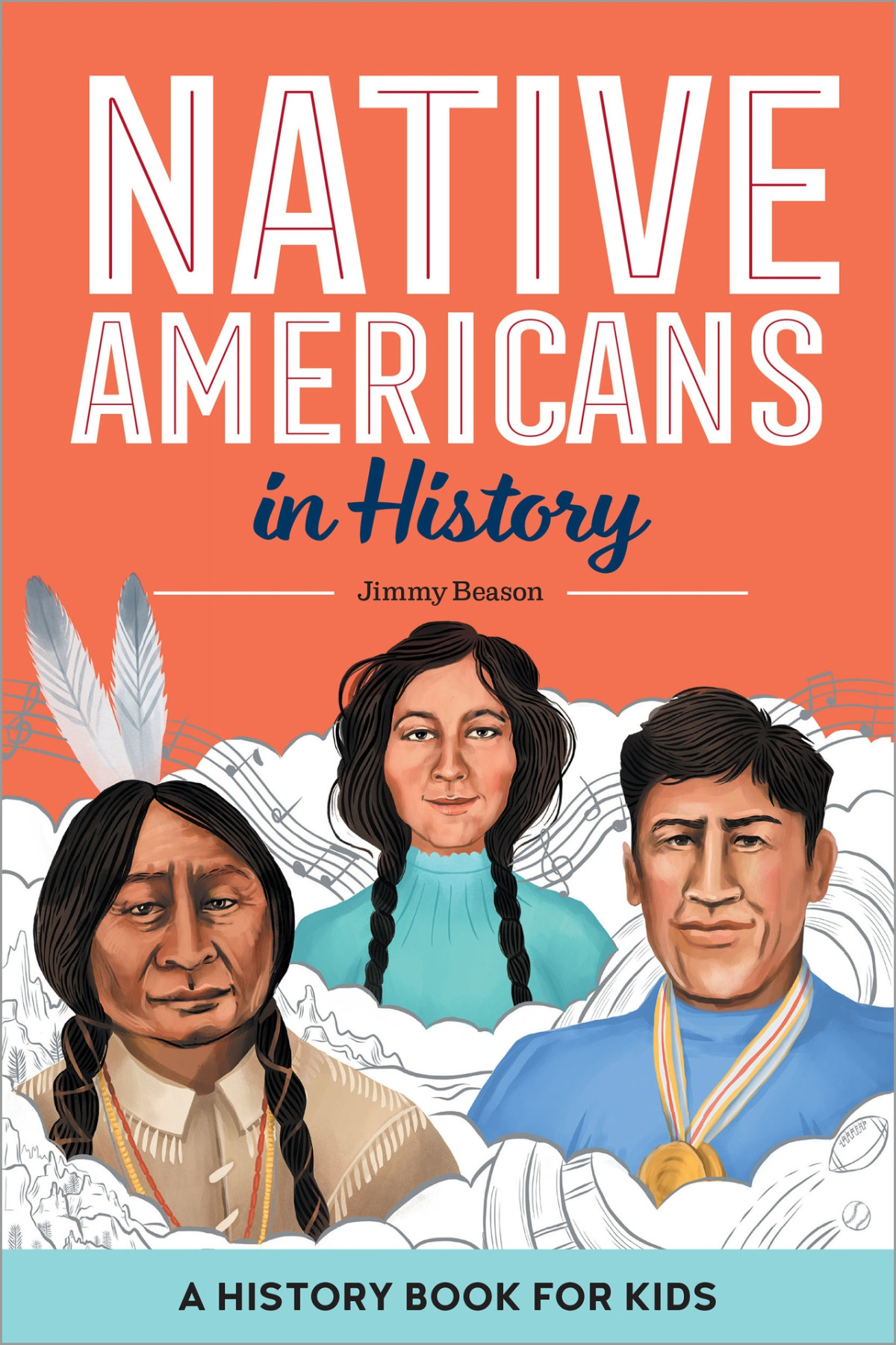 Native Americans In History A History Book For Kids Beason Jimmy