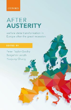 After Austerity Welfare State Transformation In Europe After The Great Recession Peter Taylorgooby