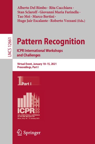 Pattern Recognition Icpr International Workshops And Challenges Virtual Event January 1015 2021 Proceedings Part I Alberto Del Bimbo