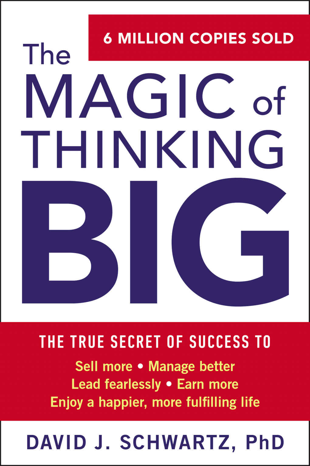 The Magic Of Thinking Big David Joseph Schwartz