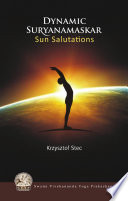 Dynamic Suryanamaskar Sun Salutations Incomplete Krzysztof Stec
