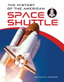 The History Of The American Space Shuttle 1st Edition Dennis R Jenkins