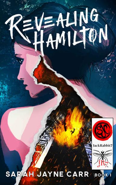 Revealing Hamilton Book One Jackrabbit7 Series 1 Sarah Jayne Carr