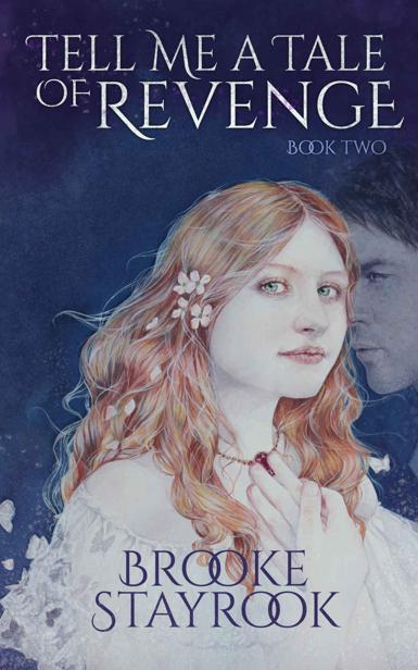 Tell Me A Tale Of Revenge Book 2 Brooke Stayrook