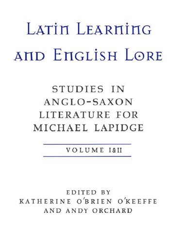 Latin Learning And English Lore Studies In Anglosaxon Literature For Michael Lapidge Vol 12 Katherine Obrien Okeeffe