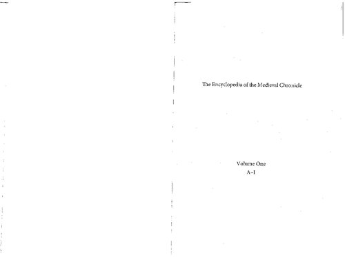 The Encyclopedia Of The Medieval Chronicle R Graeme Dunphy