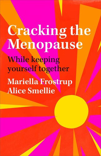 Cracking The Menopause Mariella Frostrup Alice Smellie