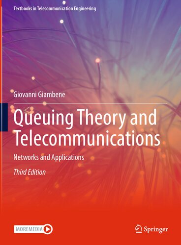 Queuing Theory And Telecommunications Networks And Applications Third Giovanni Giambene