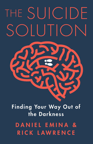 The Suicide Solution Finding Your Way Out Of The Darkness Emina