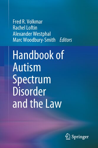 Handbook Of Autism Spectrum Disorder And The Law 1st Edition Fred R Volkmar