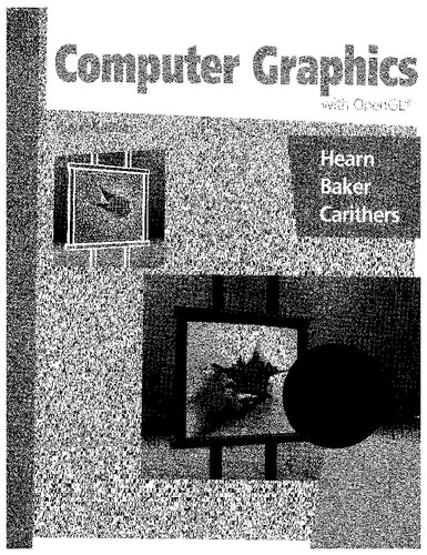 Computer Graphics With Opengl 4th Edition Donald Hearn M Pauline Baker Warren Carithers