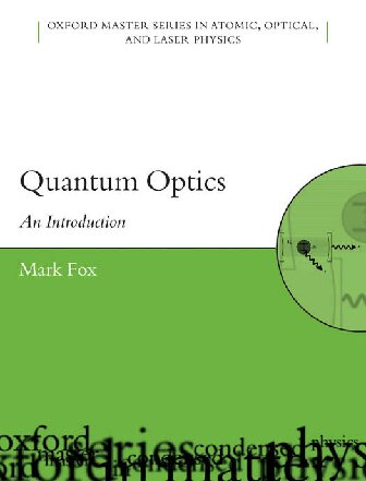 Quantum Optics An Introduction 1st Mark Fox