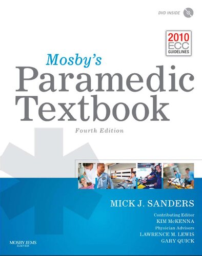 Mosbys Paramedic Textbook 4th Edition Mick J Sanders Kim D Mckenna Editor