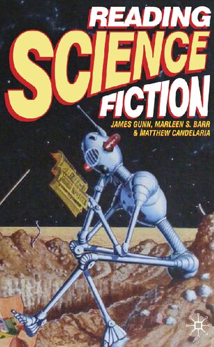 Reading Science Fiction James Gunn Editor Marleen S Barr Editor