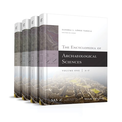 The Encyclopedia Of Archaeological Sciences Sandra L López Varela Editor